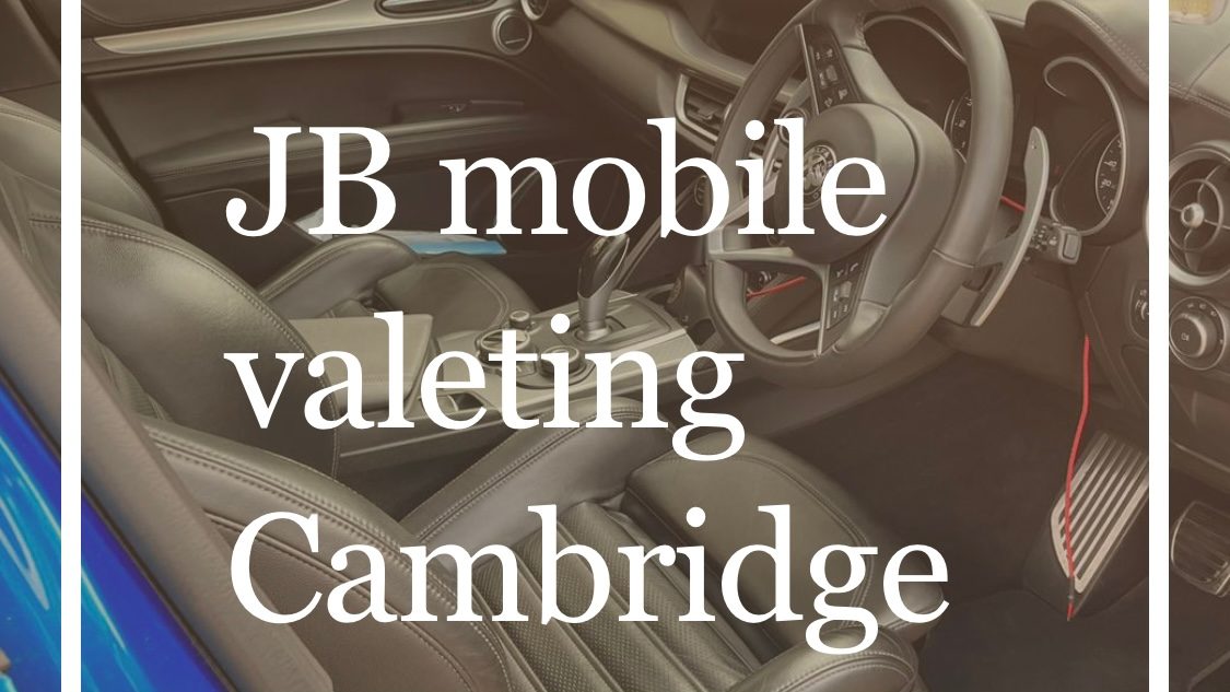 JB mobile valeting Cambridge